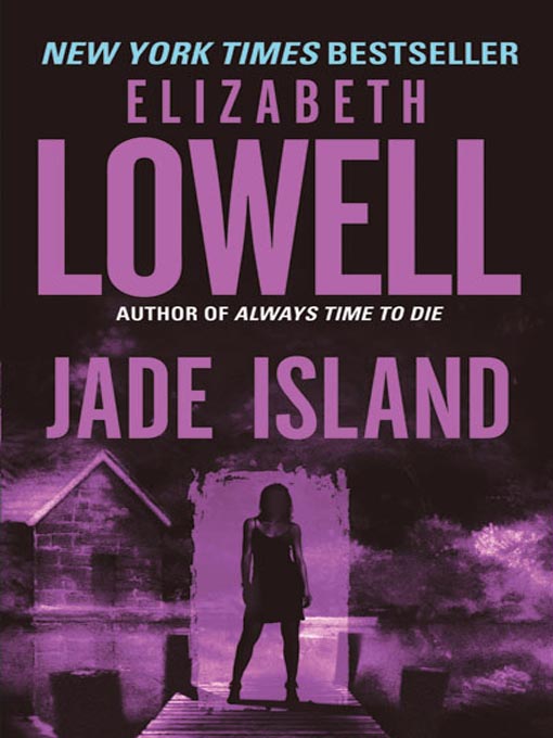 Title details for Jade Island by Elizabeth Lowell - Wait list